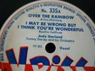V Disc -Somewhere Over the Rainbow Judy Garland 78rpm