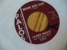 JAMES BRUCE & Del-Catos Sweet Sixteen Brand new baby 45