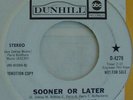 THE GRASS ROOTS Sooner Or Later DJ Promo 45 D-4279 1971