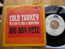 BIG BOY PETE COLD TURKEY 1969 PROMO PSYCH BEAT RARE 7