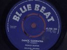 Prince Buster Dance Cleopatra Blue Beat orig 45 Listen