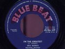 Eric Morris I'm The Greatest Blue Beat orig 45 Listen