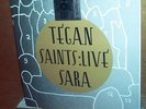 TEGAN & SARA saints live Record Store Day 45 Limited 7