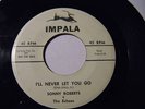 SONNY ROBERTS & THE ECHOES I'll Never Let You Go Impala