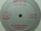 Ms. Victoria Barnes - Never Too Late/Save It For Me