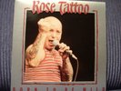 ROSE TATTOO   BORN TO BE WILD / SUN'S GONNA SHINE   7