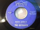 RARE GARAGE 45;THE OUTCASTS-RUN AWAY GARY PUCKETT