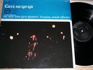 STAN GETZ Au Go Go featuring Astrud Gilberto   LP Verve
