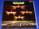 CHILLY  -  COME TO L.A.  LPs  --   EX - RARE +  MINT++