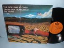 ROLLING STONES From San Francisco To Paris 2LP N TMOQ