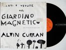 ALVIN CURRAN Giardino Magnetico LP Experimental Ananda