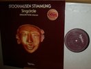 STOCKHAUSEN Stimmung Singcircle/ROSE,Flowers++/SEALED