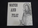Alpha & Omega Watch & Pray Lp