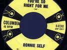 rare Rockabilly 45 RONNIE SELF you're so right for me