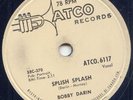 BOBBY DARIN - SPLISH SPLASH - 78 RPM -1958 ATCO CANADA
