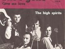 THE HIGH SPIRITS - SHE´S GONE + GIVE ME LOVE | CCA BEAT