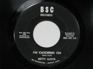 BETTY LLOYD I'm Catching On NORTHERN SOUL 45 on BSC