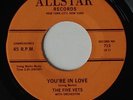 FIVE VETS You're In Love ALLSTAR Doo Wop  45