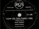 78-ELVIS-HOW DO YOU THINK I FEEL /HOT DOG-SA-RCA-EXC