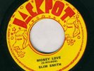 SLIM SMITH-MONEY LOVE-JACKPOT-LISTEN REGGAE 45 7