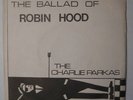 CHARLIE PARKAS BALLAD ROBIN HOOD PARANOID PLASTICS SKA