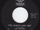 SAM MOULTRIE I'll Always Love You NORTHERN SOUL 45 HEAR