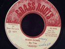 The Roots Mash Down JA Grass Roots 45 Listen