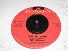 Pep Brown - Is It All Over Polydor Stock 70s Soul 45
