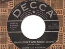 Jackie Lee Cochran 45 DECCA Mama Don't You Think I Know