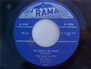 THE BLUE NOTES If You'll Be Mine DOO WOP ON RAMA 1953 