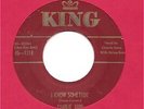 Charlie Gore 45 KING 1218 I Know Somethin' BOPPER