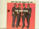 VERY RARE SAVE THE LAST DANCE FOR ME THE DRIFTERS 1963