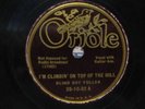 78 RPM ORIOLE 35-10-32A BLIND BOY FULLER  I'M CLIMBIN'