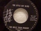 45 Garage LITTLE BOY BLUES Great Train Robbery 1967