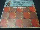 John Fogerty - Comin Down The Road - Japanese 7