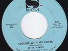 BETTY HARRIS Trouble With My Lover NORTHERN SOUL funk
