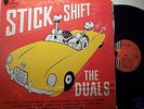 THE DUALS STICK SHIFT 1ST PRESSING COVER  LP