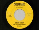 Tony & The Raindrops-Chesapeake-Our Love Is Over-DooWop
