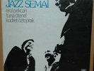 Jazz Semai-Erol Pekcan/Kudret/Tuna-Viny,Lp,Plak