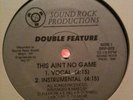 Double Feature - This Ain't No Game / I'm With This '89