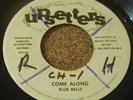 REGGAE 45 BLUE BELLS Come Along UPSETTERS Records