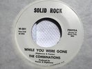 THE COMBINATIONS WHILE YOU .../THE FEELING IS...Soul 45