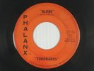 THE TORONADOS garage 45 ALONE   PHALANX