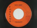 THE TORONADOS garage 45 SHE'S GONE   PHALANX
