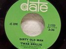 45 Garage 'TWAS BRILLIG Dirty Old Man 1967 Date 2-1550