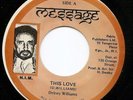 Delroy Williams - This Love - Message  (Augustus Pablo)