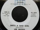 Soul/Funk/Deep LEE MOSES SHE'S A BAD GIRL/DARK END OF