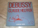 HM(3 lps)/ DEBUSSY PIANO WORKS/ CLAUDE HELFFER, piano