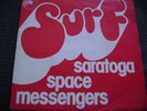 SARATOGA SPACE MESSENGERS SURF GONG HAWKWIND PSYCH