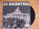 SS Decontrol Kids will have there say punk minor threat